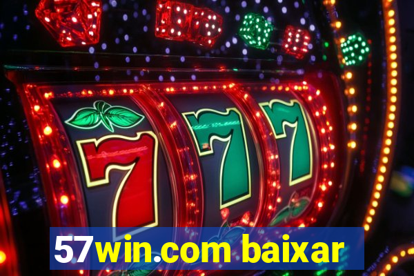 57win.com baixar